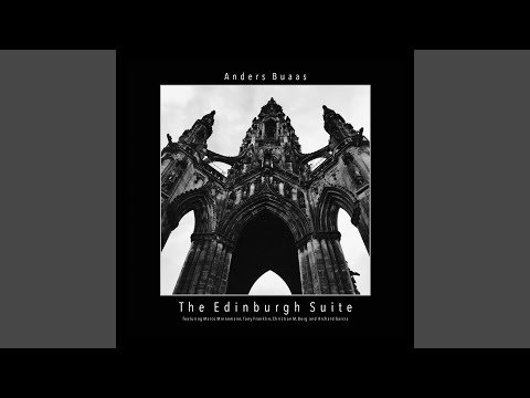 Anders Buaas — The Edinburgh Suite - The Edinburgh Suite Pt. 2 New Town