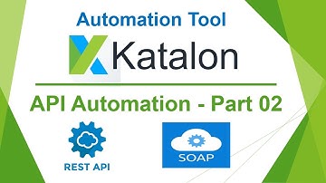 Katalon Automation - Lesson 10:Part-2| Passing values from REST response to Request |API Automation|