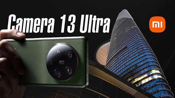 Xiaomi 13 ultra đánh giá