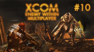 Enemy Within Multiplayer #010 ★ 10k Match vs. enjee on skype ★ Let