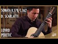 Lovro pereti performs domenico scarlattis sonata k178l162 on a 2024 oscar muoz guitar