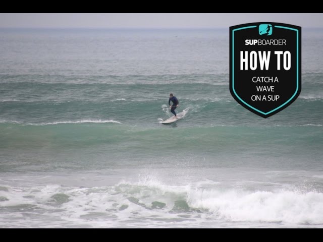 catching waves on a sup