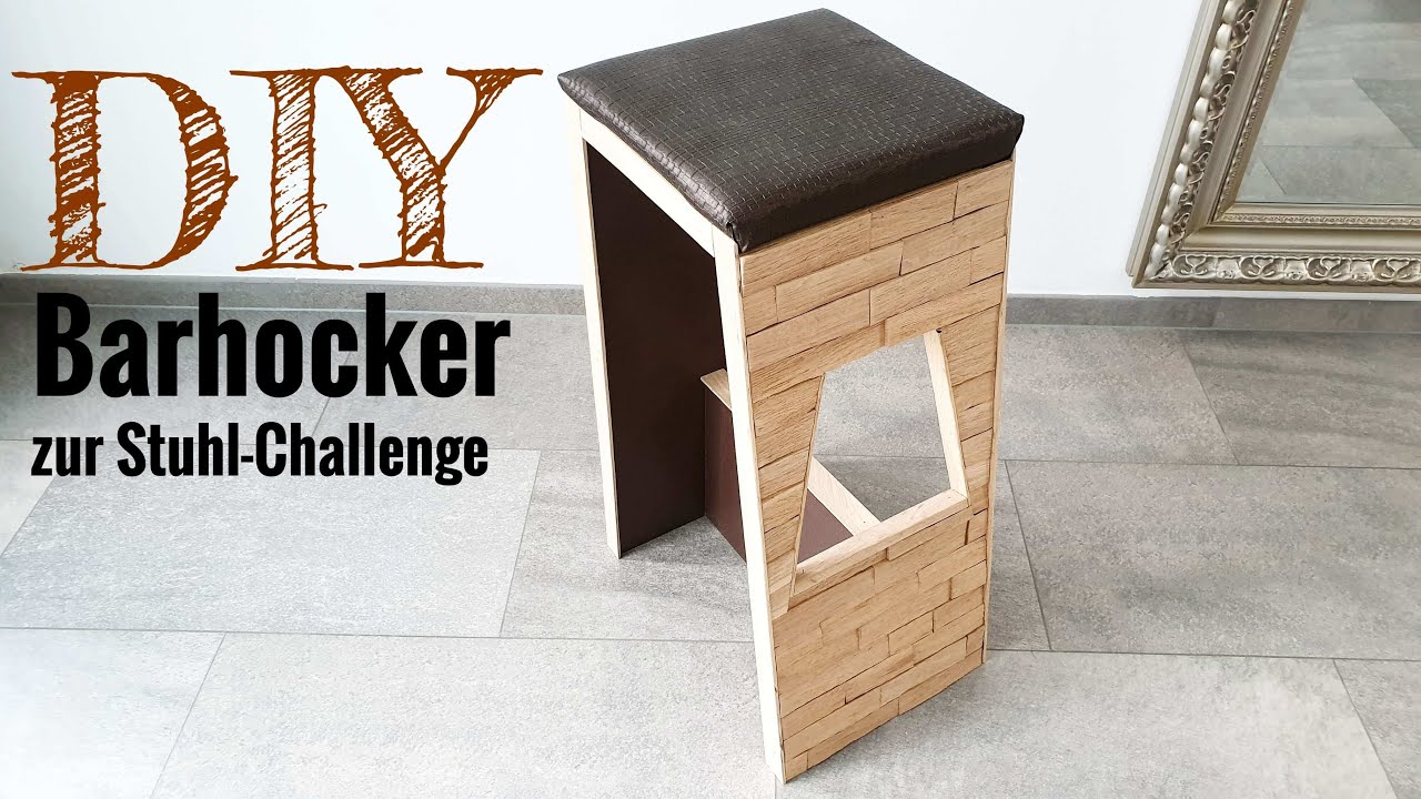 DIY Barhocker aus Eichenholz selber bauen - Mein Beitrag zur Lets Bastel  Challenge - YouTube