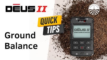 XP Deus 2 - How to perform a ground balance grab - XP Deus II - QUICK TIPS