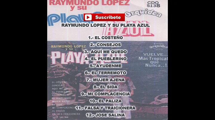 Raymundo Lopez y Su Playa Azul - Jose Salina
