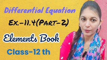 #differential_equation #Ex.-11.4(Part-2) || Elements Book || Class-12 th
