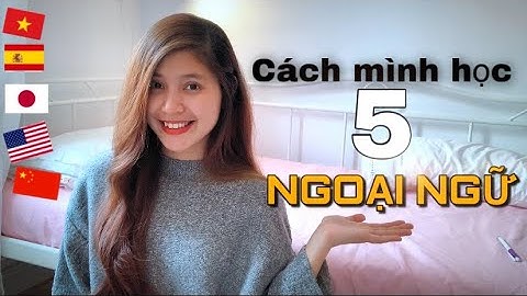 #31: MÌNH ĐÃ HỌC NHIỀU NGOẠI NGỮ NHƯ THẾ NÀO| Tips học nhiều ngôn ngữ dễ dàng 📒