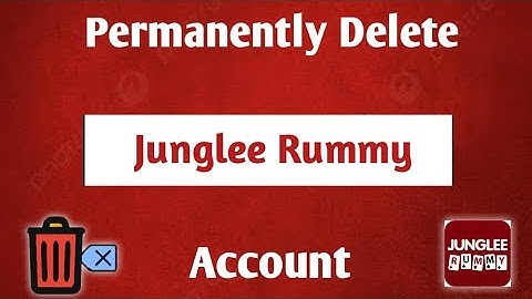 How To Permanently Delete Junglee Rummy Account | How To Deactivate Junglee Rummy Account |