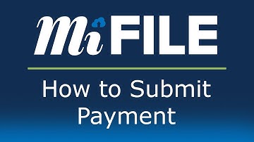MiFILE - How to Submit Payment