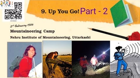Class 5 EVS Ch-9 Up you go - Part-2 |lots of images|Rock climbing|language barrier|lost in mountain|