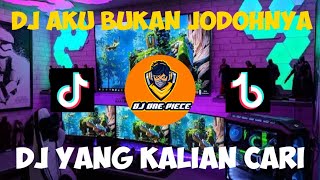 Download Lagu DJ AKU BUKAN JODOHNYA FULLBASS TERBARU MP3
