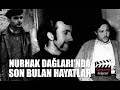 Nurhak Dağları'nda Son Bulan Hayatlar:Sinan Cemgil, Kadir Manga ve Alpaslan Özdoğan nasıl öldürüldü?