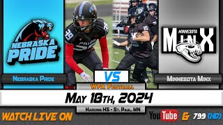 HCTV SPORTS: Minnesota Minx vs Nebraska Pride | 5.18.24