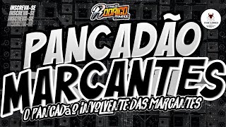 🔴SET PANCADÃO MARCANTES😎(PLAY LIST ABRIL 2024) O PANCADÃO DAS MARCANTES #marcantes #melody
