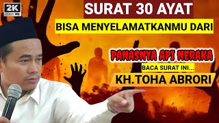Download Lagu 🔴BACA SURAT INI ..BISA MENYELAMATKAN DARI PANASNYA API NERAKA - KH.TOHA ABRORI TERBARU MP3