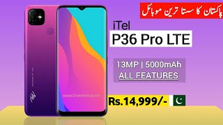 iTel P36 Pro LTE with 5000mAh big battery in low price | launch soon in Pakistan | Rs.14,999/-