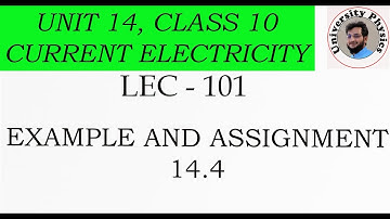Example and assignment 14.4 class 10 physics kpk textboard | University Physics