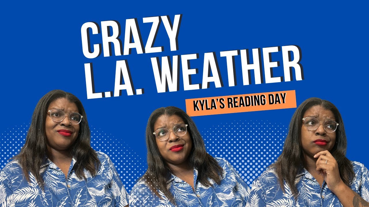 Kyla Denanyoh L.A. Weather