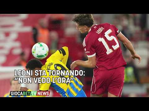 Video Liverpool - Leoni sta tornando: Non vedo lora