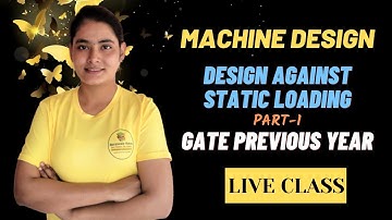Machine Design | GATE Previous Year Questions Practice | Lamiya Naseem