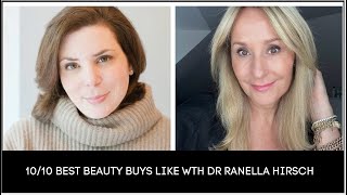 10/10 BEST BEAUTY BUYS WITH DR RANELLA HIRSCH