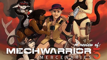 A "Review" of MechWarrior 5: Mercenaries