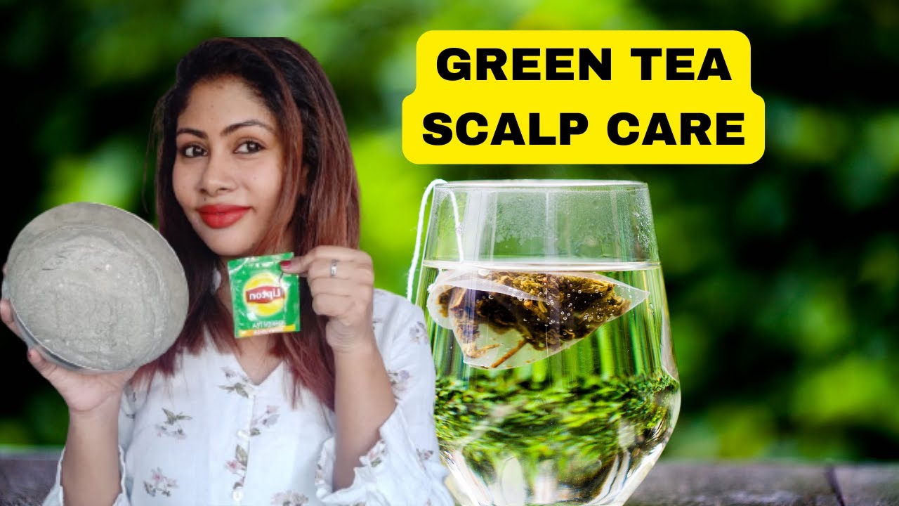 Taking care of SCALP using GREEN TEA Green Tea hair mask and hair