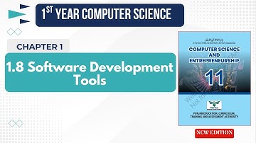 1.8 Software Development Tools | Chapter#1 | Class 11 Computer Science| All Types Explained #study
