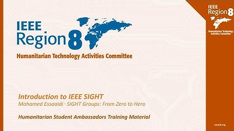Introduction to IEEE SIGHT
