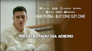 HARI PUTRA - BUY ONE GET ONE | VIDEO LIRIK