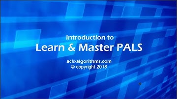 Learn & Master PALS Course Introduction