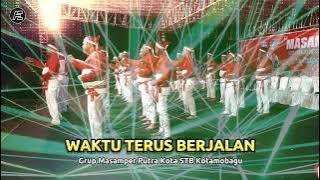 WAKTU TERUS BERJALAN - STB Putra Kota [ LAGU MASAMPER TERBARU ]