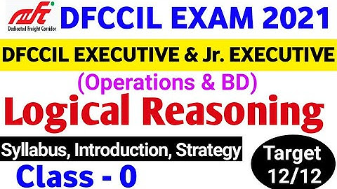 DFCCIL 2021 | Complete Syllabus | Reasoning | DFCCIL Preparation, DFCCIL Recruitment 2021