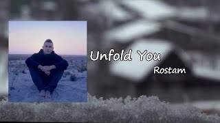 Rostam - &quot;Unfold You&quot; lyric