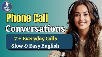 Learn to Make Phone Calls in English: 7+ Real Conversations | A1–A2 | Real Life English Podcast
