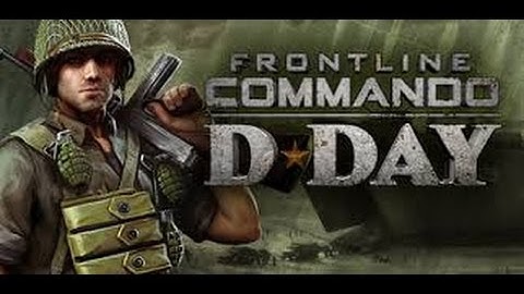 FRONTLINE COMMANDO D★DAY - BEST ANDROID GAME [LIVE]