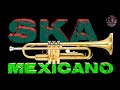 Ska Méxicano