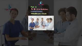 🔍💔 AI in Medicine: Critical Errors #Healthcare #Tech #Misdiagnosis #FalsePositives #BiasInAI Part 6