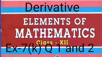 Derivative || Exercise-7 (k) || Elements of Mathematics|| Class-12 || chse