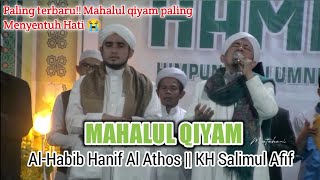 MAHALUL QIYAM paling menyentuh Hati  || Habib Hanif Al Athos & KH Salimul Afif || Ciamis, Jawa Barat