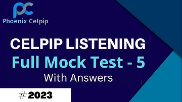 Celpip Listening Test - 5 With Answers | Celpip listening Full Mock Test | Phoenix Celpip