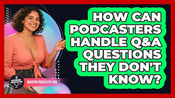 How Can Podcasters Handle Q&A Questions They Don