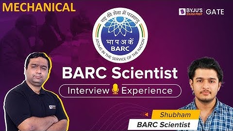 BARC Interview Experience of a BARC Scientist | BARC Interview Preparation Tips | BYJU
