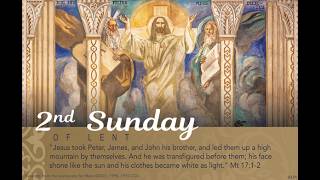 The 2nd Sunday of Lent - March 1, 2026
