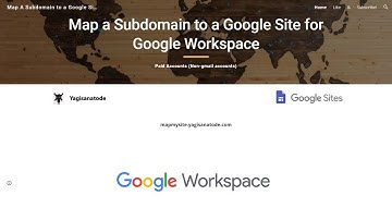 Map a Subdomain to a Google Site for Google Workspace (paid domain accounts)