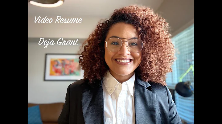 VIDEO RESUME- DEJA GRANT