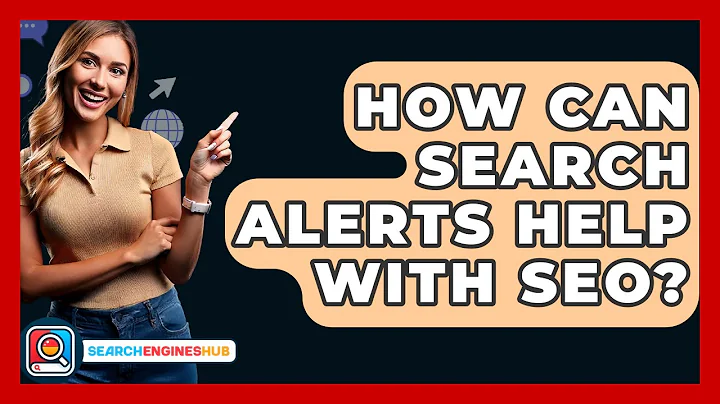 How Can Search Alerts Help With SEO? - SearchEnginesHub.com