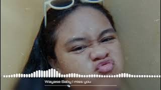 Wayase Baby i miss you Remix By Hend Disjockey 2023