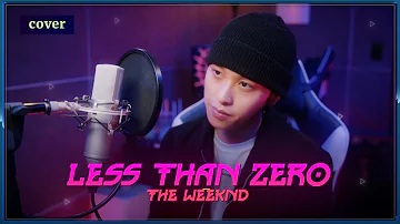 [Cover] The Weeknd - Less Than Zero