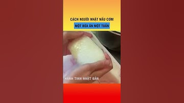 Cách người Nhật nấu cơm 1 bữa ăn cả tuần #shorts